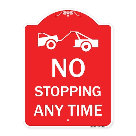 Signmission No Stopping Anytime W/ Tow Away Graphic, Red & White Aluminum Sign, 18" x 24", RW-1824-23581 A-DES-RW-1824-23581